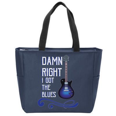 Damn Right I Got The Blues Guitar Zip Tote Bag