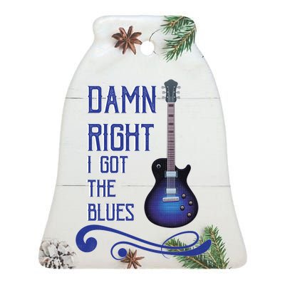 Damn Right I Got The Blues Guitar Ceramic Bell Ornament