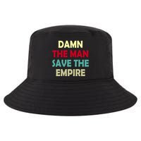 Damn The Man Save The Empire Cool Comfort Performance Bucket Hat