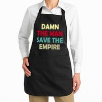 Damn The Man Save The Empire Apron