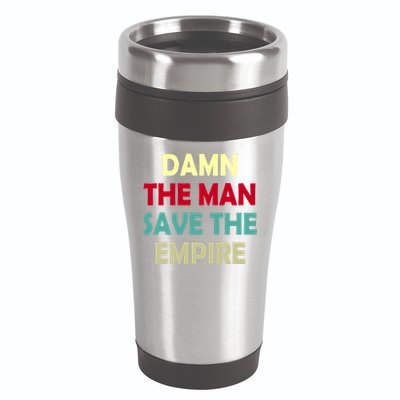 Damn The Man Save The Empire 16oz Travel Tumbler