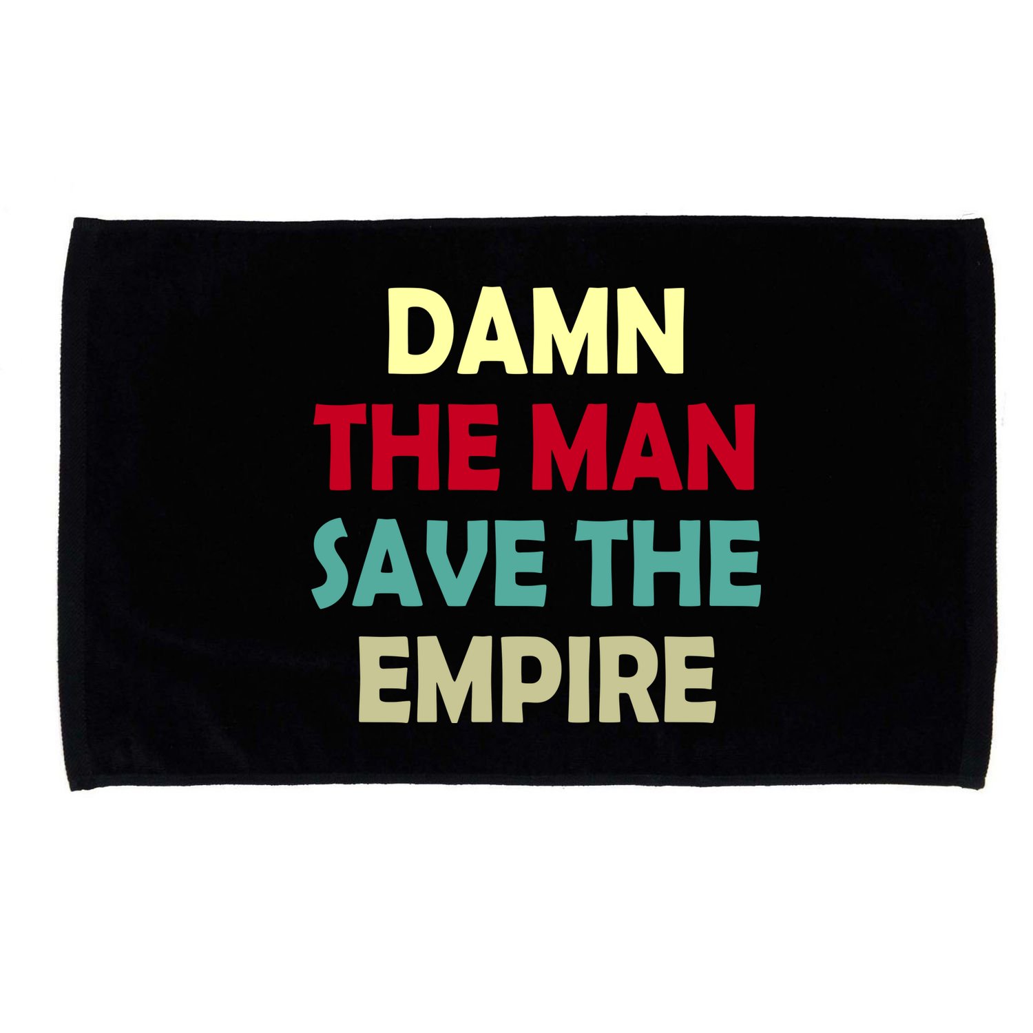 Damn The Man Save The Empire Microfiber Hand Towel
