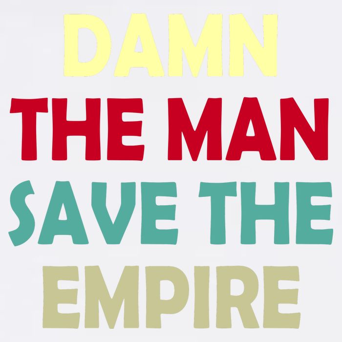 Damn The Man Save The Empire Garment-Dyed Sweatshirt