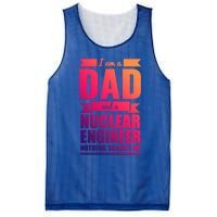 Dad And Nuclear Engineer Nothing Scares Me Fathers Day Gift Cool Gift Mesh Reversible Basketball Jersey Tank