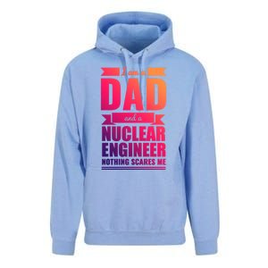 Dad And Nuclear Engineer Nothing Scares Me Fathers Day Gift Cool Gift Unisex Surf Hoodie