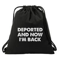 Deported And Now IM Back Funny Drawstring Bag