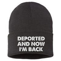 Deported And Now IM Back Funny Sustainable Knit Beanie