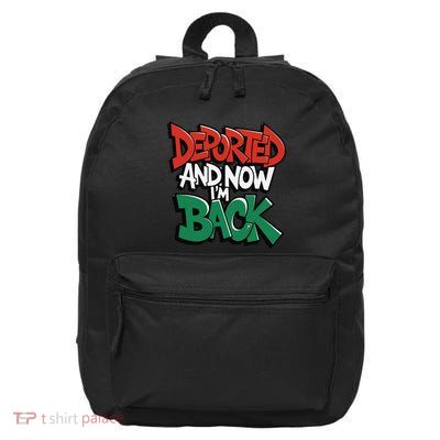 Deported And Now IM Back 16 in Basic Backpack