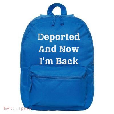 Deported And Now IM Back 16 in Basic Backpack