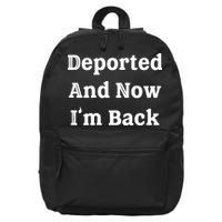 Deported And Now IM Back 16 in Basic Backpack