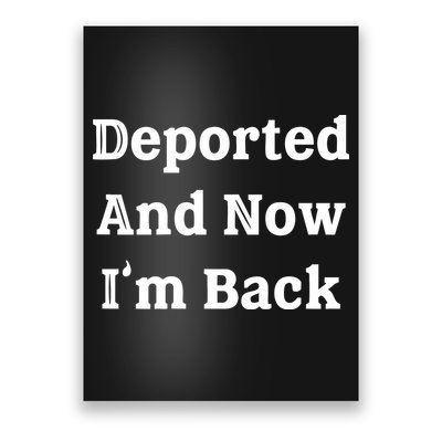 Deported And Now IM Back Poster