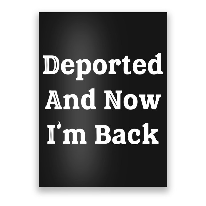 Deported And Now IM Back Poster