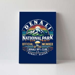 Denali Alaska National Park Official Member Of The Denali 30 Percent Club Canvas