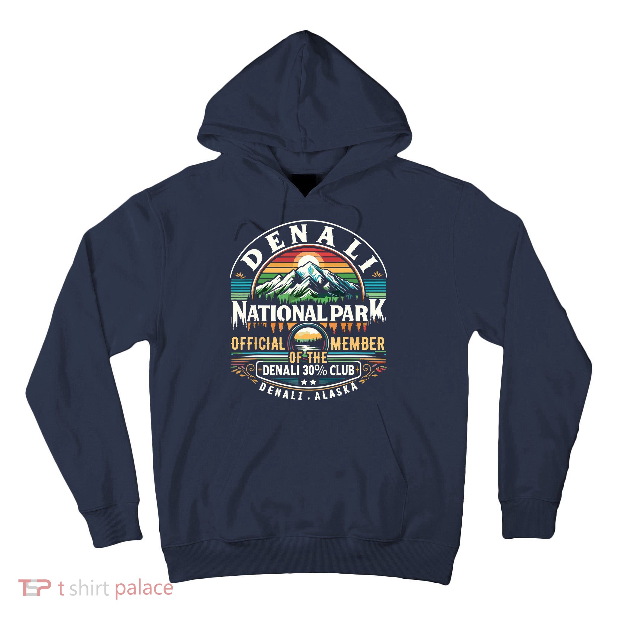 Denali Alaska National Park Official Member Of The Denali 30 Percent Club Tall Hoodie