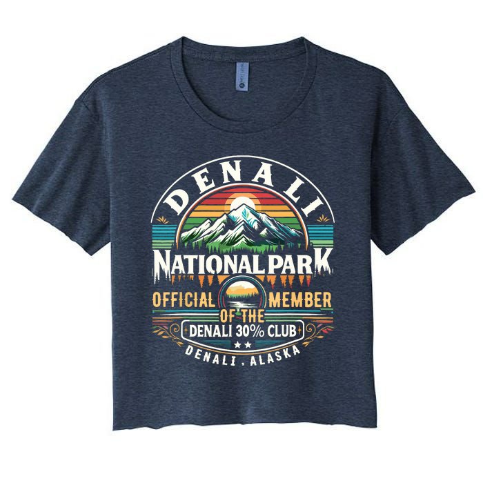 Denali Alaska National Park Official Member Of The Denali 30 Percent Club Women's Crop Top Tee