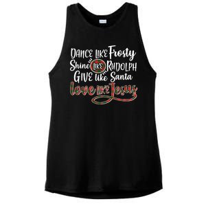 Dance Like Frosty Shine Like Rudolph Give Like Santa Love Jesus Ladies PosiCharge Tri-Blend Wicking Tank