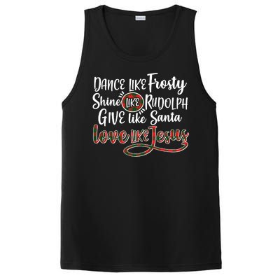 Dance Like Frosty Shine Like Rudolph Give Like Santa Love Jesus PosiCharge Competitor Tank