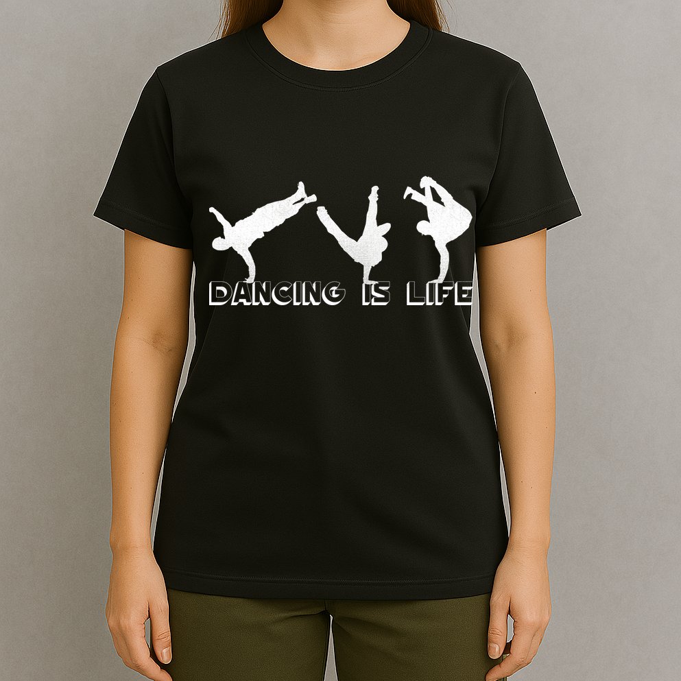 Dancing Is Life T-Shirt