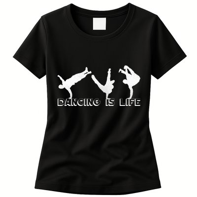 Dancing Is Life Womens T-Shirt