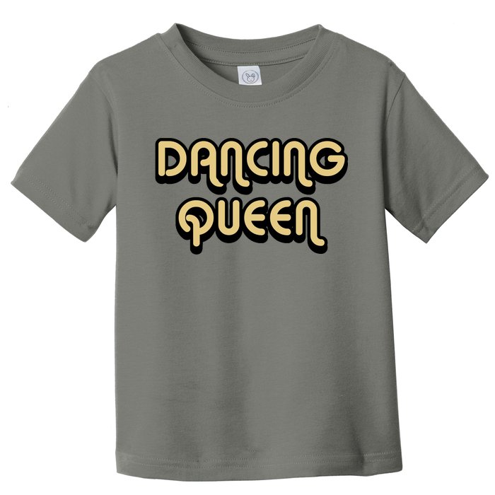 Dancing Queen Toddler T-Shirt