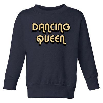 Dancing Queen Toddler Sweatshirt