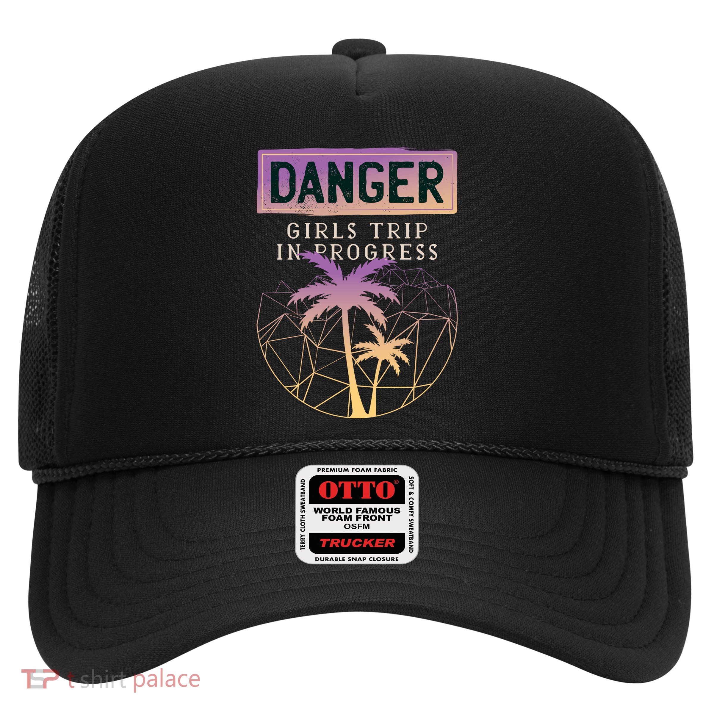 Danger Girls Trip In Progress Trucker Hat