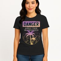 Danger Girls Trip In Progress Womens T-Shirt
