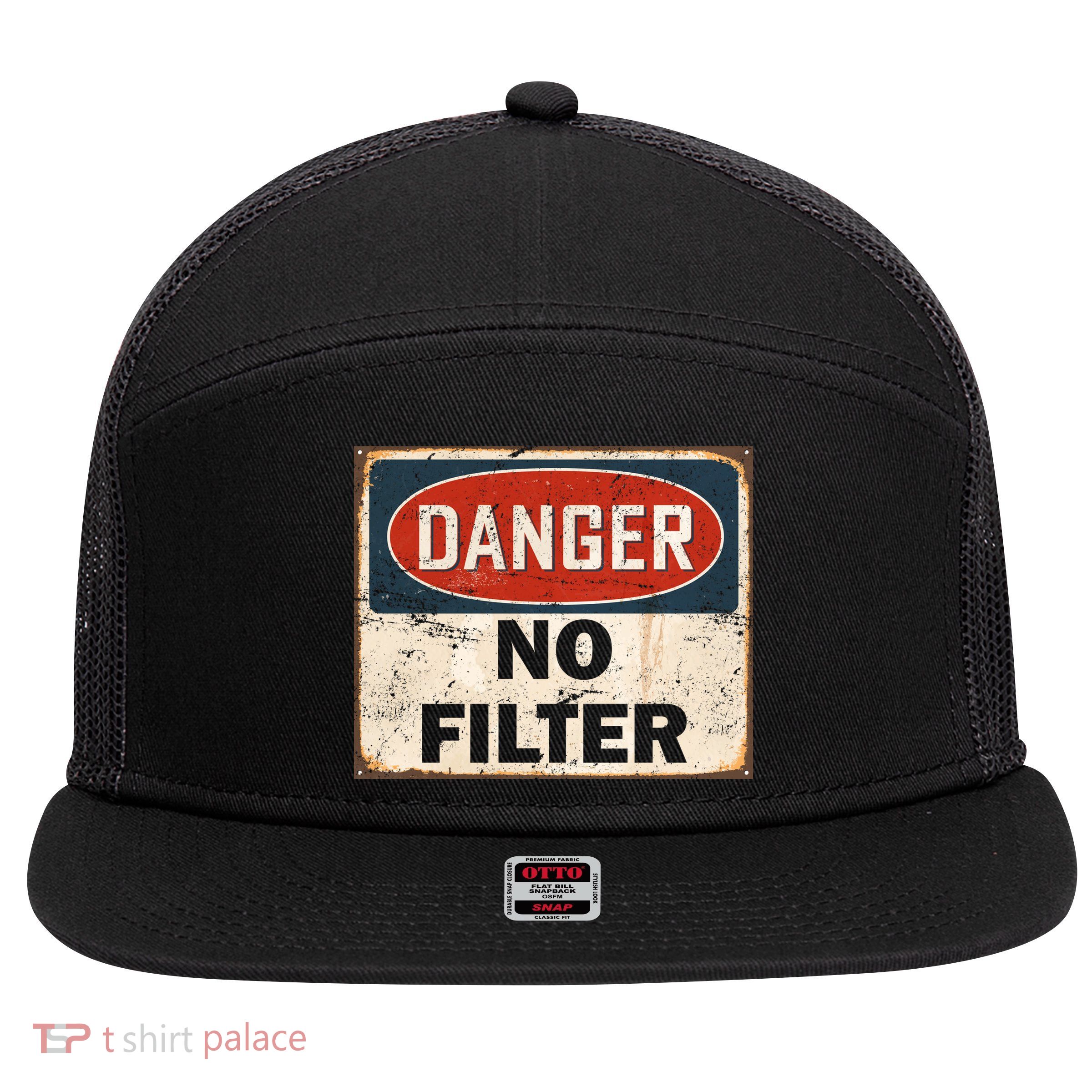 Danger No Filter Warning  7 Panel Mesh Trucker Snapback Hat