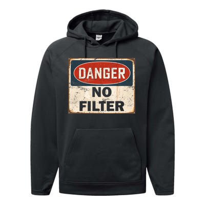 Danger No Filter Warning  Performance Fleece Hoodie