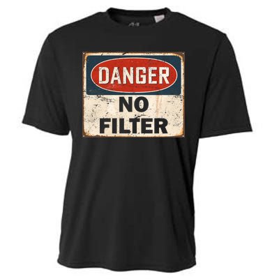 Danger No Filter Warning  Cooling Performance Crew T-Shirt