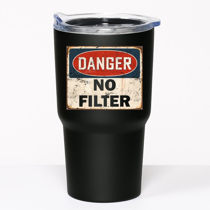 Danger No Filter Warning  Tumbler