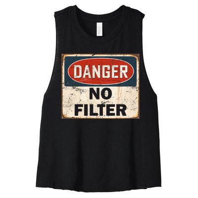 Danger No Filter Warning  Women's Racerback Cropped Tank