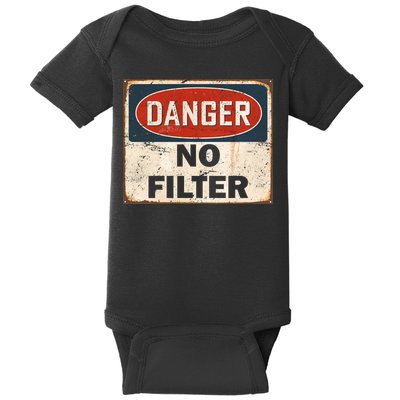 Danger No Filter Warning  Baby Bodysuit