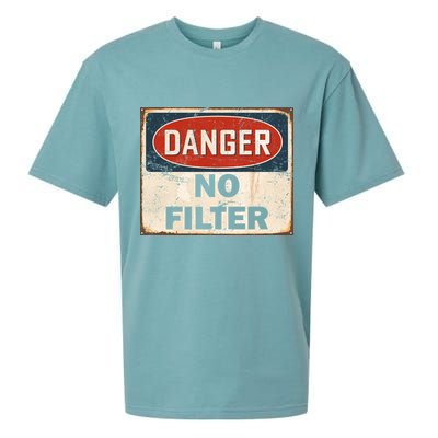 Danger No Filter Warning  Sueded Cloud Jersey T-Shirt