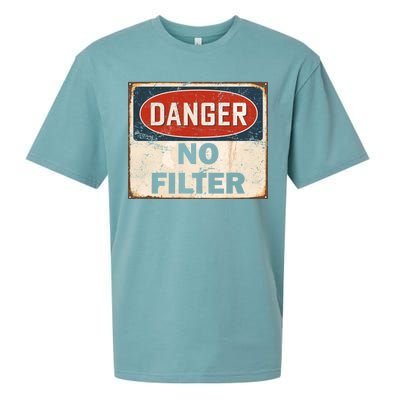 Danger No Filter Warning  Sueded Cloud Jersey T-Shirt