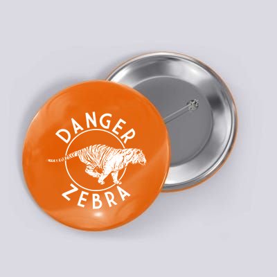 Danger Zebra Button