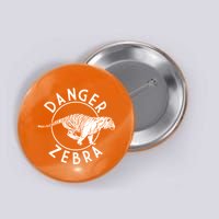 Danger Zebra Button