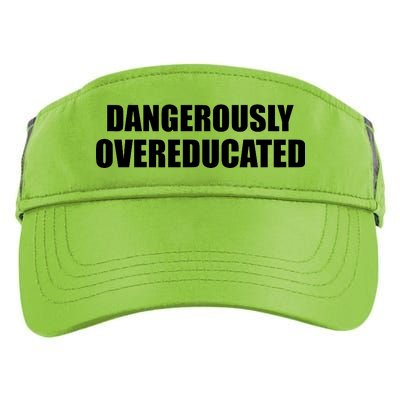 Dangerously Overeducated Adult Drive Performance Visor