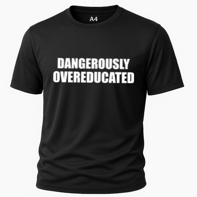 Dangerously Overeducated Performance Shirt