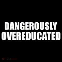 Dangerously Overeducated Drawstring Bag