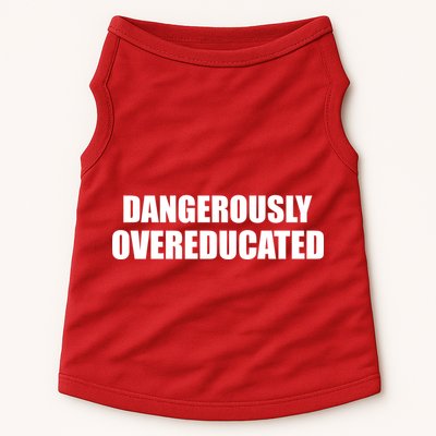 Dangerously Overeducated Doggie Tank
