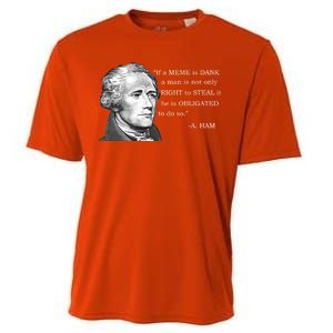 Dank Memes Alexander Hamilton A. Ham Quote Cooling Performance Crew T-Shirt