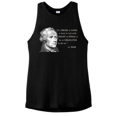 Dank Memes Alexander Hamilton A. Ham Quote Ladies PosiCharge Tri-Blend Wicking Tank