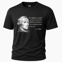 Dank Memes Alexander Hamilton A. Ham Quote Cooling Performance Crew T-Shirt