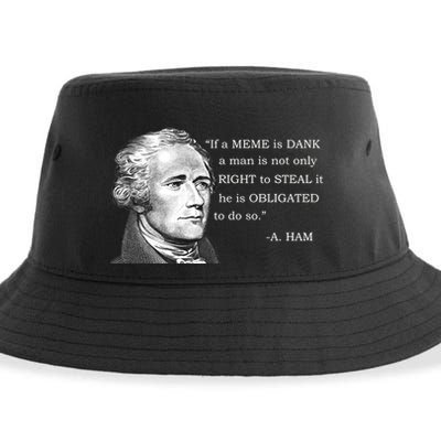 Dank Memes Alexander Hamilton A. Ham Quote Sustainable Bucket Hat