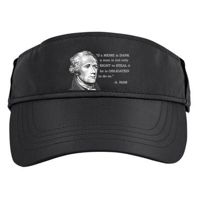 Dank Memes Alexander Hamilton A. Ham Quote Adult Drive Performance Visor