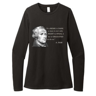 Dank Memes Alexander Hamilton A. Ham Quote Womens CVC Long Sleeve Shirt