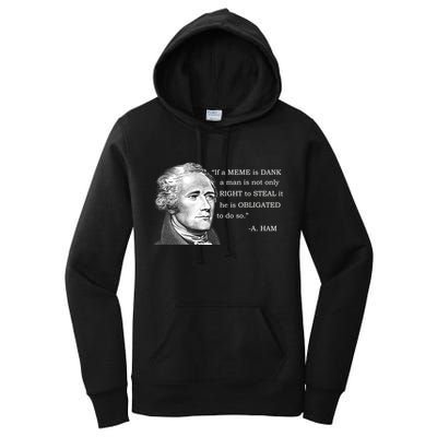 Dank Memes Alexander Hamilton A. Ham Quote Women's Pullover Hoodie