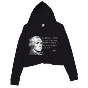 Dank Memes Alexander Hamilton A. Ham Quote Crop Fleece Hoodie