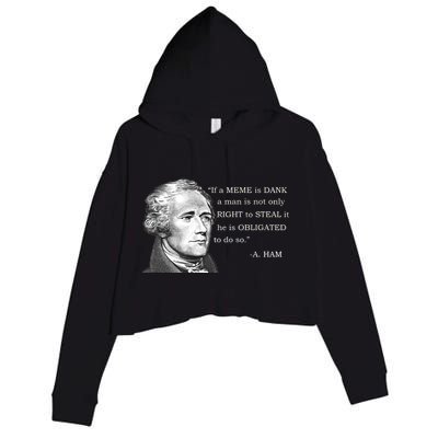 Dank Memes Alexander Hamilton A. Ham Quote Crop Fleece Hoodie